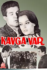 Главный постер фильма «Kavga var (1964)»