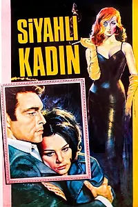 Постер к фильму «Siyahli kadin (1966)»