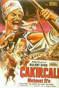 Главный постер фильма «Çakircali Mehmet Efe (1950)»