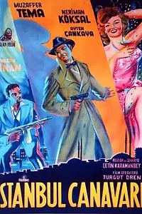 Главный постер фильма «Istanbul canavari (1953)»