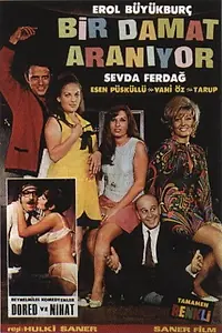 Главный постер фильма «Bir damat araniyor (1968)»