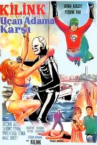 Постер к фильму «Kilink uçan adama karsi (1967)»