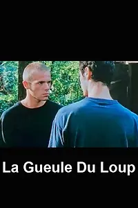 Постер к фильму «La gueule du loup (2001)»