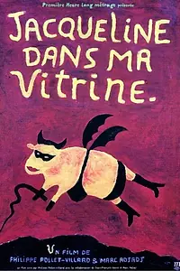 Постер к фильму «Jacqueline dans ma vitrine (2000)»
