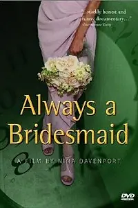 Постер к фильму «Always a Bridesmaid (2000)»