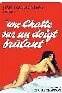 Постер к фильму «La chatte sur un doigt brûlant (1975)»