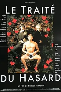 Постер к фильму «Le traité du hasard (1998)»