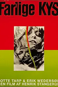 Постер к фильму «Farlige kys (1972)»