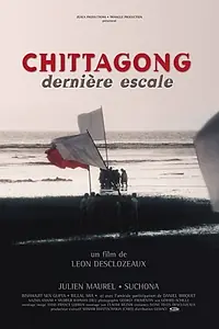 Постер к фильму «Chittagong: Dernière escale (2000)»
