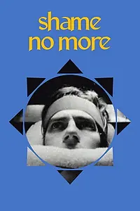 Постер к фильму «Shame No More (1999)»