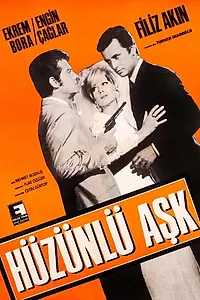 Постер к фильму «Hüzünlü Ask (1969)»