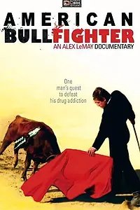 Постер к фильму «American Bullfighter (2004)»