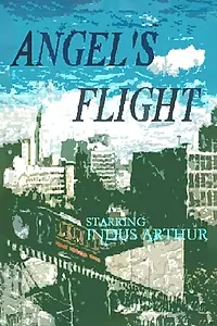 Постер к фильму «Angel's Flight (1965)»