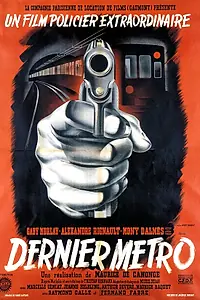 Постер к фильму «Dernier métro (1945)»