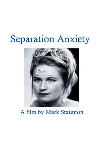 Постер к фильму «Separation Anxiety (2002)»