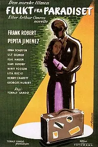 Постер к фильму «Flukt fra paradiset (1953)»