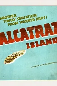 Главный постер фильма «Остров Алькатрас (1937)»