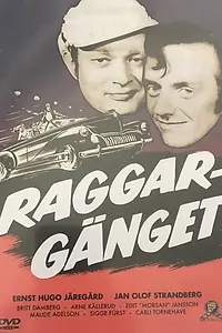 Постер к фильму «Raggargänget (1962)»