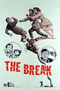 Главный постер фильма «The Break (1962)»