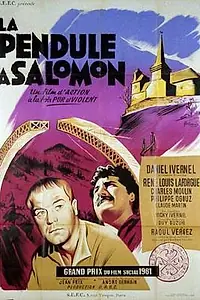 Постер к фильму «La pendule à Salomon (1961)»