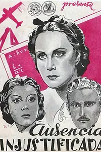 Постер к фильму «Assenza ingiustificata (1939)»