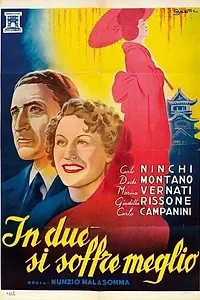 Главный постер фильма «In due si soffre meglio (1943)»