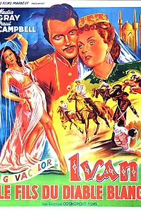 Главный постер фильма «Ivan (il figlio del diavolo bianco) (1953)»