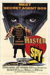 Постер к фильму «Master Spy (1963)»