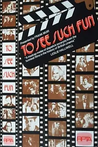 Главный постер фильма «To See Such Fun (1977)»