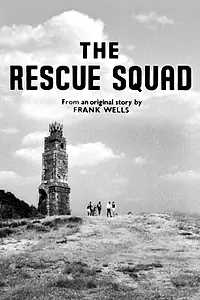 Главный постер фильма «The Rescue Squad (1963)»