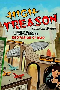 Главный постер фильма «High Treason (1929)»