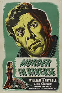 Постер к фильму «Murder in Reverse? (1945)»