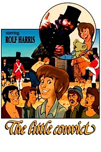 Главный постер мультфильма «The Little Convict (1979)»