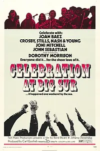 Постер к фильму «Celebration at Big Sur (1971)»