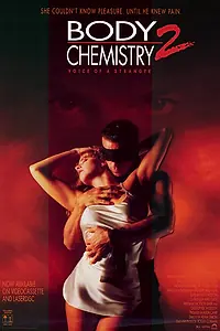 Постер к фильму «Химия тела 2: Голос незнакомца (1991)»