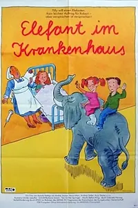 Главный постер фильма «Ein Elefant im Krankenhaus (1993)»