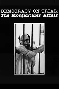 Постер к фильму «Democracy on Trial: The Morgentaler Affair (1984)»