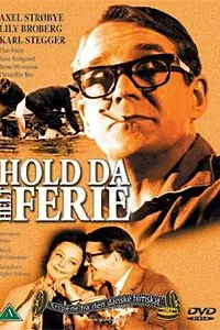 Главный постер фильма «Hold da helt ferie (1965)»