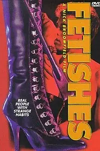 Главный постер фильма «Fetishes (1996)»