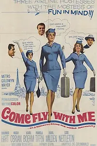 Главный постер фильма «Come Fly with Me (1963)»