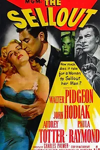 Главный постер фильма «The Sellout (1952)»