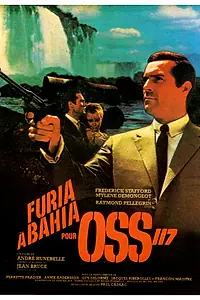 Постер к фильму «Ярость в Байя для агента ОСС 117 (1965)»
