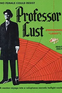 Главный постер фильма «Professor Lust (1967)»