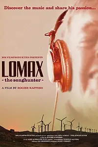 Главный постер фильма «Ломакс, охотник за песнями (2004)»