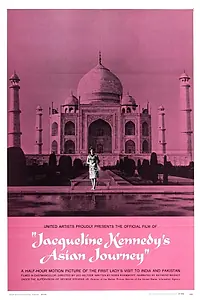 Главный постер фильма «Jacqueline Kennedy's Asian Journey (1962)»