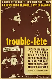 Постер к фильму «Trouble fête (1964)»