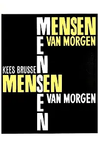 Главный постер фильма «Mensen van morgen (1964)»