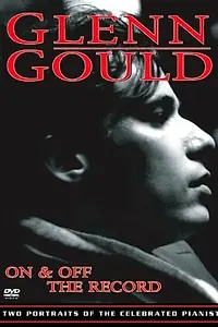 Главный постер фильма «Glenn Gould: On the Record (1959)»