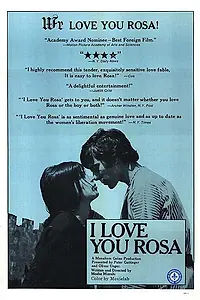 Главный постер фильма «Я люблю тебя, Роза (1972)»