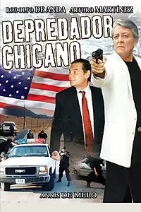Главный постер фильма «Depredador chicano (1990)»